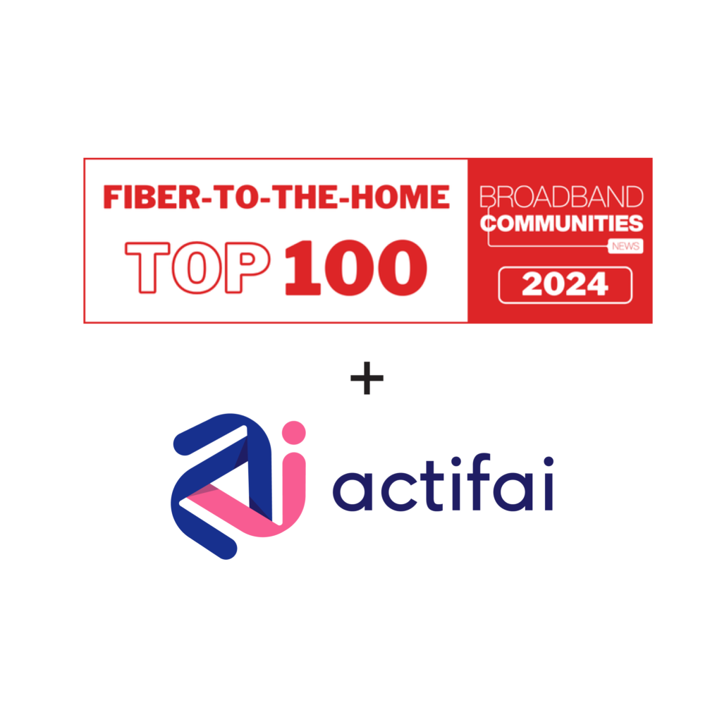 Actifai named in Broadband Communities' FTTH Top 100 in 2024